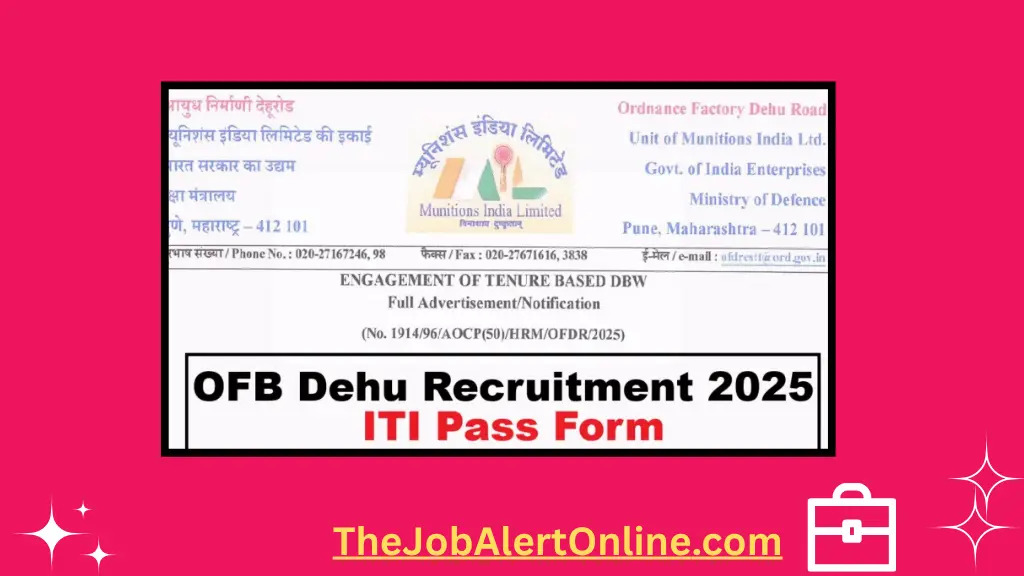 Ordnance Factory Dehu DBW Recruitment 2025